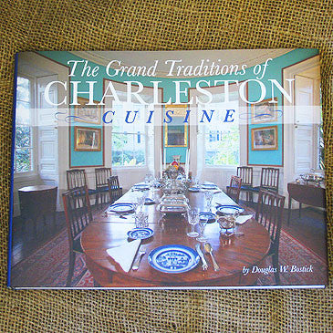 Grand Traditions of Charleston Cuisine Cookbook